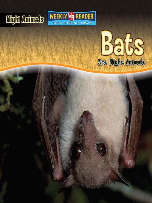 Title details for Bats Are Night Animals by Gareth Stevens Publishing - Available